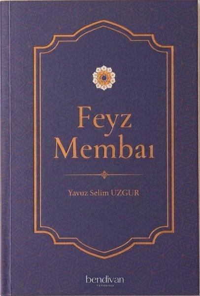 Feyz Membaı | Bendivan Yayınları (İnce Kapak)  - Resim 1