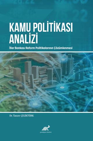 Kamu Politikası Analizi | Paradigma Akademi Yayınları (Ciltsiz)  - Resim 1
