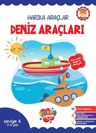 Harika Araçlar – Deniz Araçları Seviye 6 (7-8 Yaş) | Boyama Zamanı (Ciltsiz)  - Resim 1