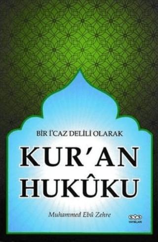 Bir İcaz Delili Olarak Kur'an Hukuku