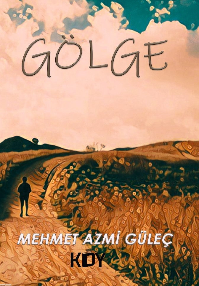 Gölge - Mehmet Azmi Güleç kitap kapağı
