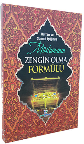 Kuran ve Sünnet Işığında Müslümanın Zengin Olma Formülü - Kolektif kitap kapağı