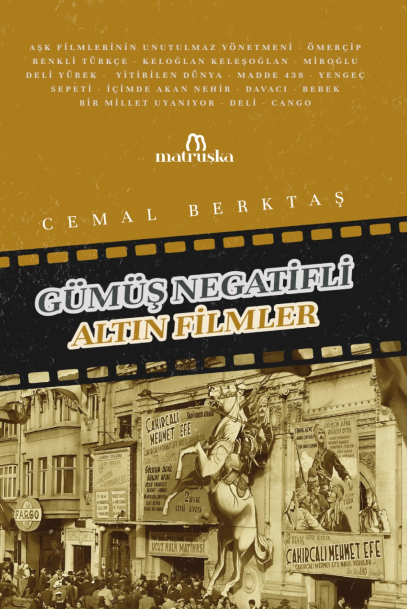 Gümüş Negatifli Altın Filmler - Cemal Berktaş kitap kapağı