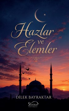 Hazlar ve Elemler - Dilek Bayraktar kitap kapağı