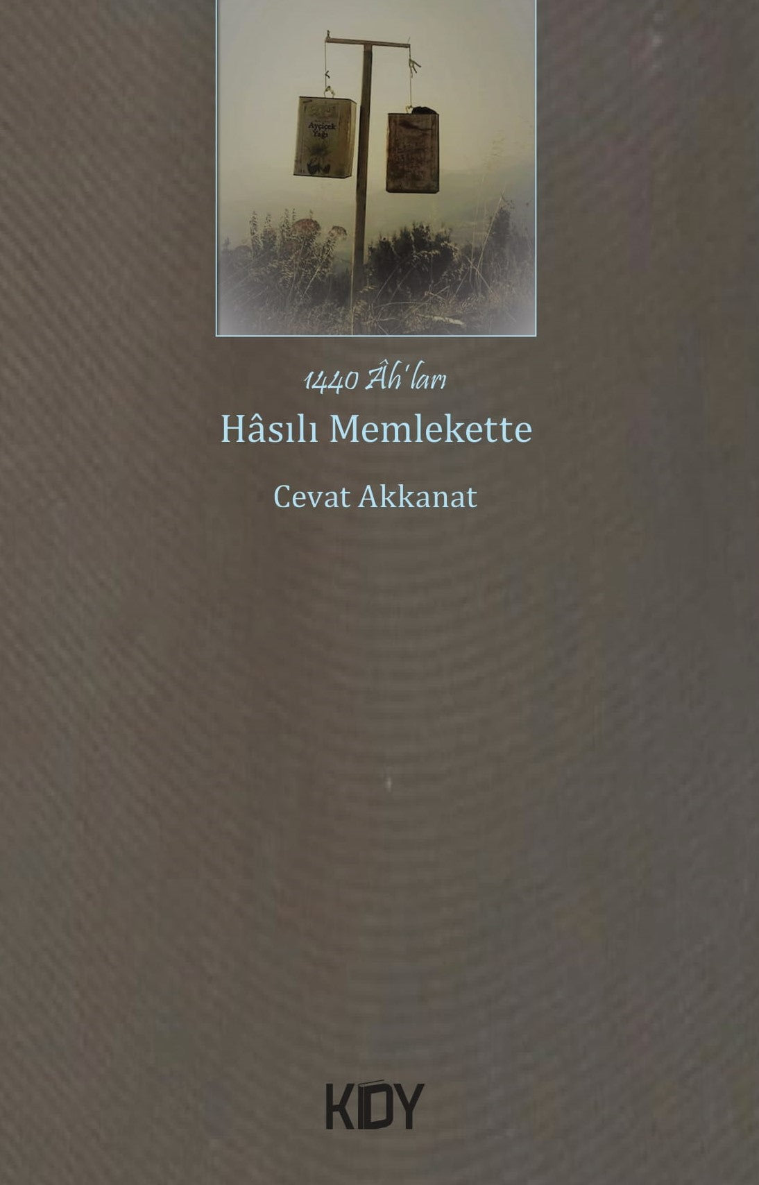 Hasılı Memlekette - Cevat Akkanat kitap kapağı
