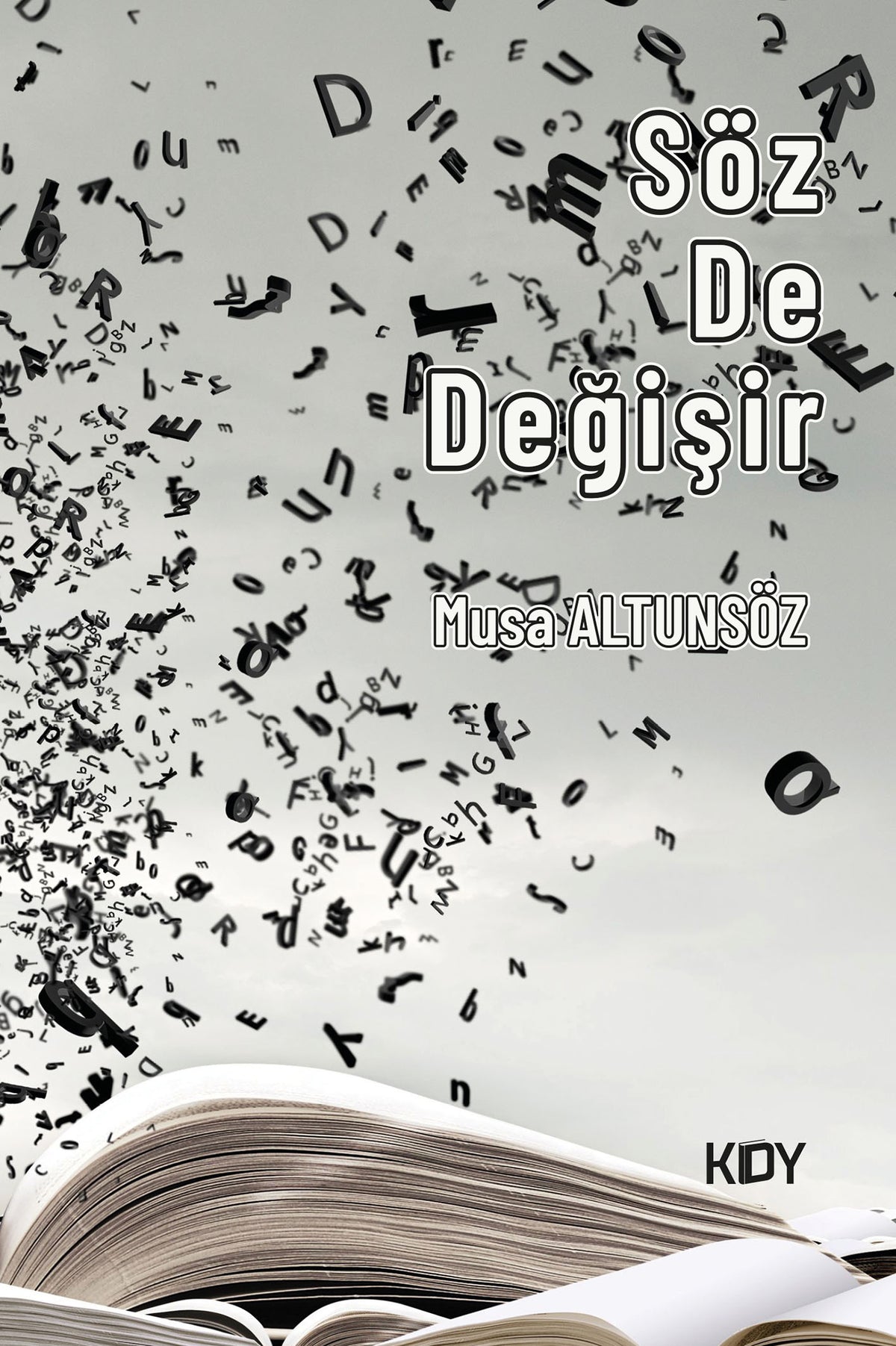 Söz De Değişir - Musa Altunsöz kitap kapağı