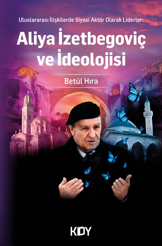 Uluslararası İlişkilerde Siyasi Aktör Olarak Liderler - Betül Hıra kitap kapağı