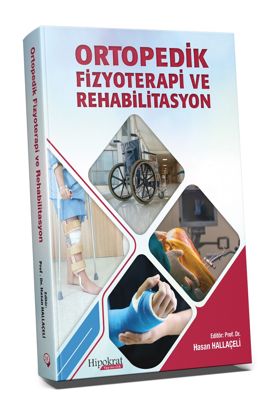 Ortopedik Fizyoterapi ve Rehabilitasyon - Prof. Dr. Hasan Hallaçeli kitap kapağı