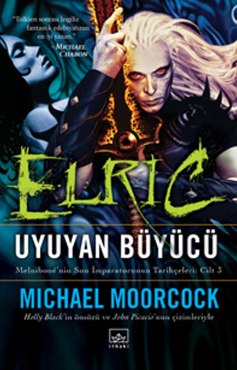 Elric Uyuyan Büyücü - Michael Moorcock kitap kapağı