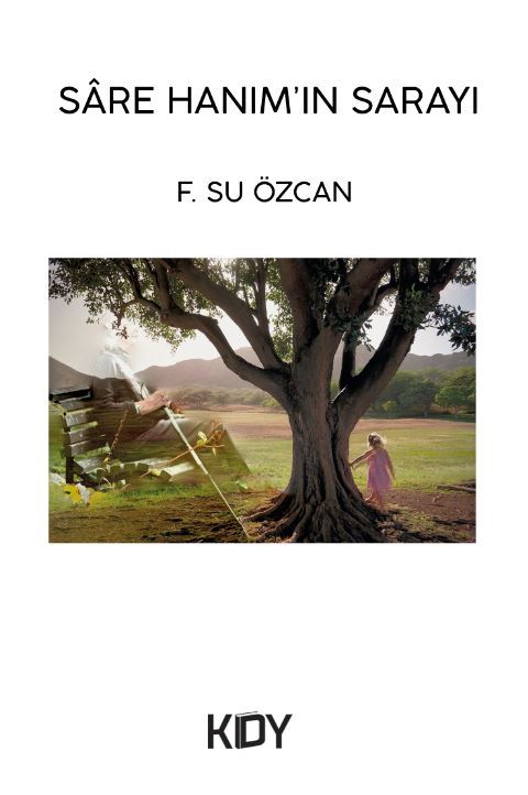 Sare Hanım'ın Sarayı - F.Su Özcan kitap kapağı