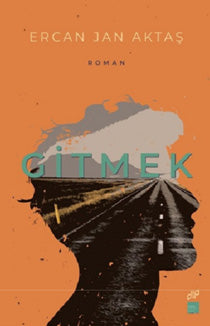 Gitmek - Ercan Jan Aktaş kitap kapağı