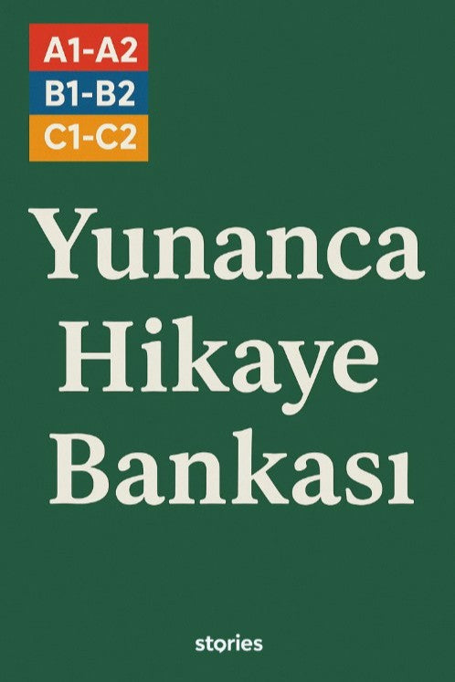 A1-A2-B1-B2-C1-C2 Yunanca Hikaye Bankası - Kolektif kitap kapağı