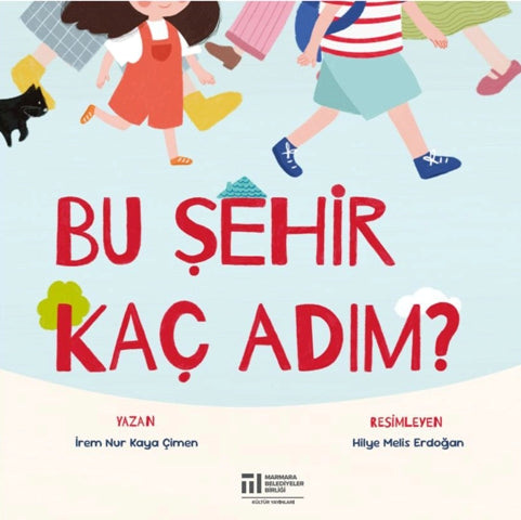 Bu Şehir Kaç Adım? - İrem Nur Kaya Çimen kitap kapağı