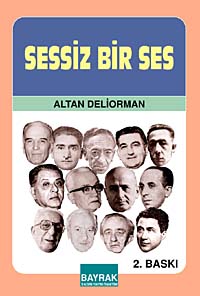 Sessiz Bir Ses - Altan Deliorman kitap kapağı