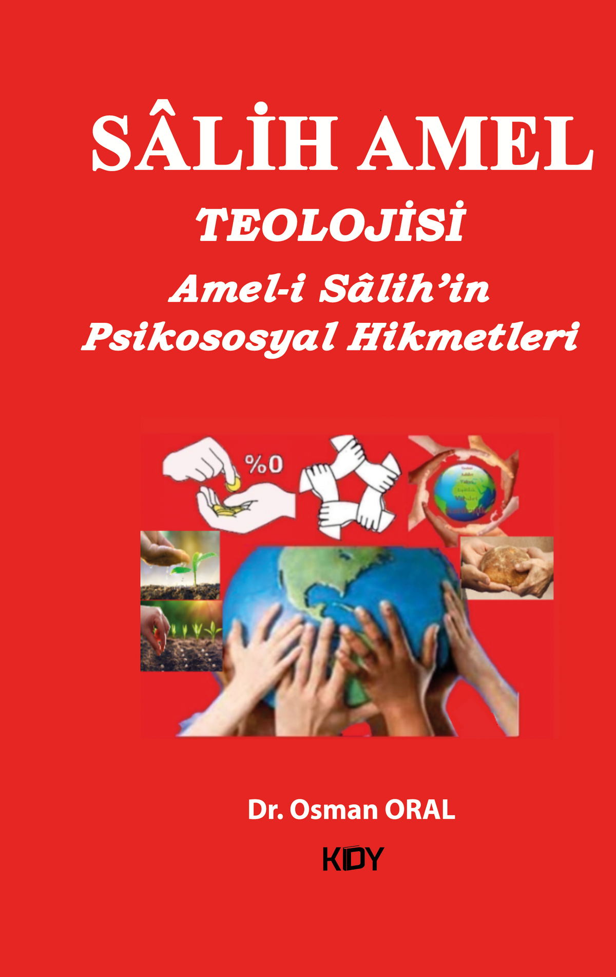 Salih Amel Teolojisi - Osman Oral kitap kapağı