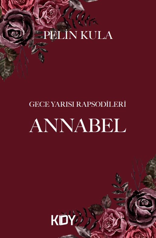 Gece Yarısı Rapsodileri: Annabel - Pelin Kula kitap kapağı