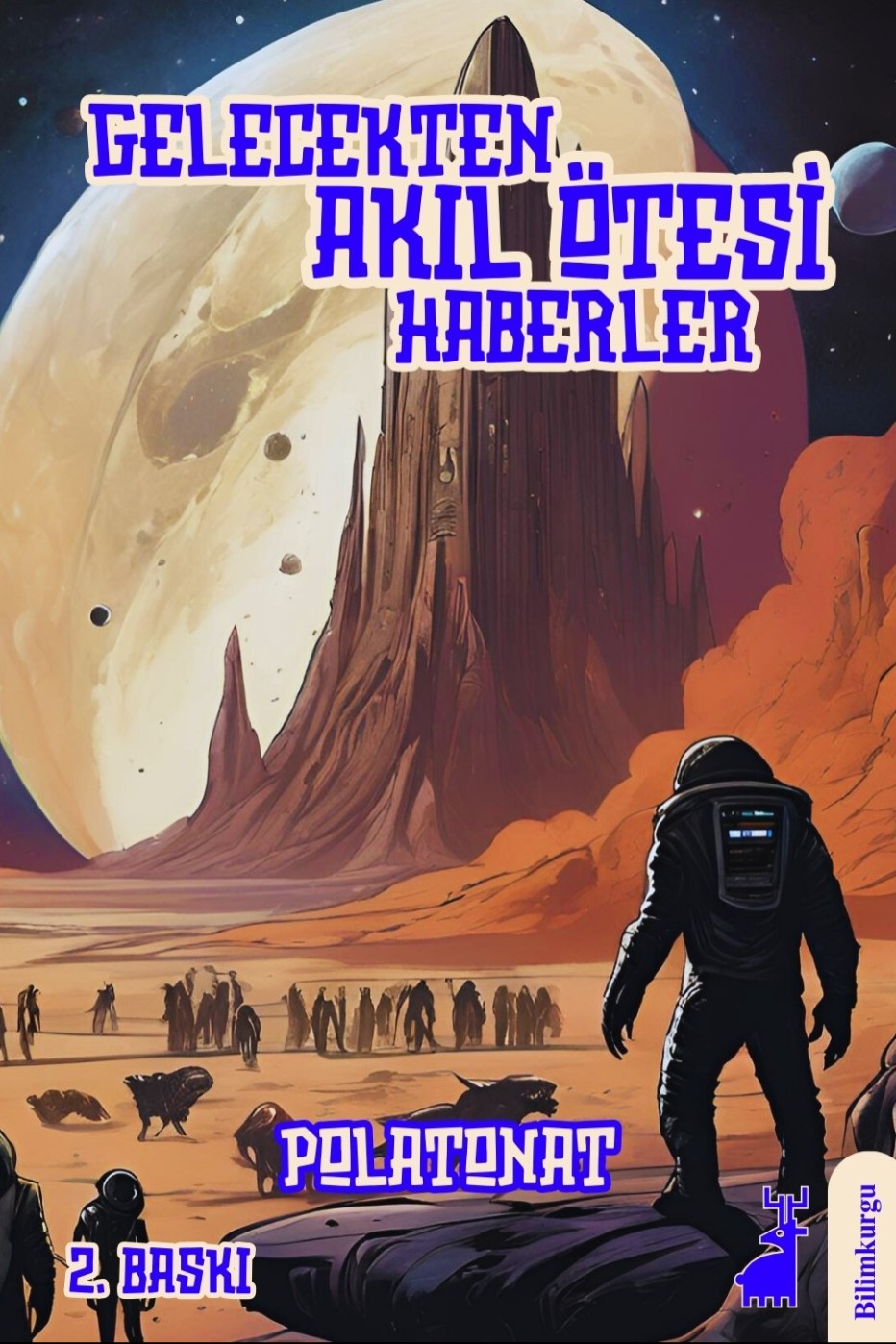 Gelecekten Akıl Ötesi Haberler - Polat Onat kitap kapağı