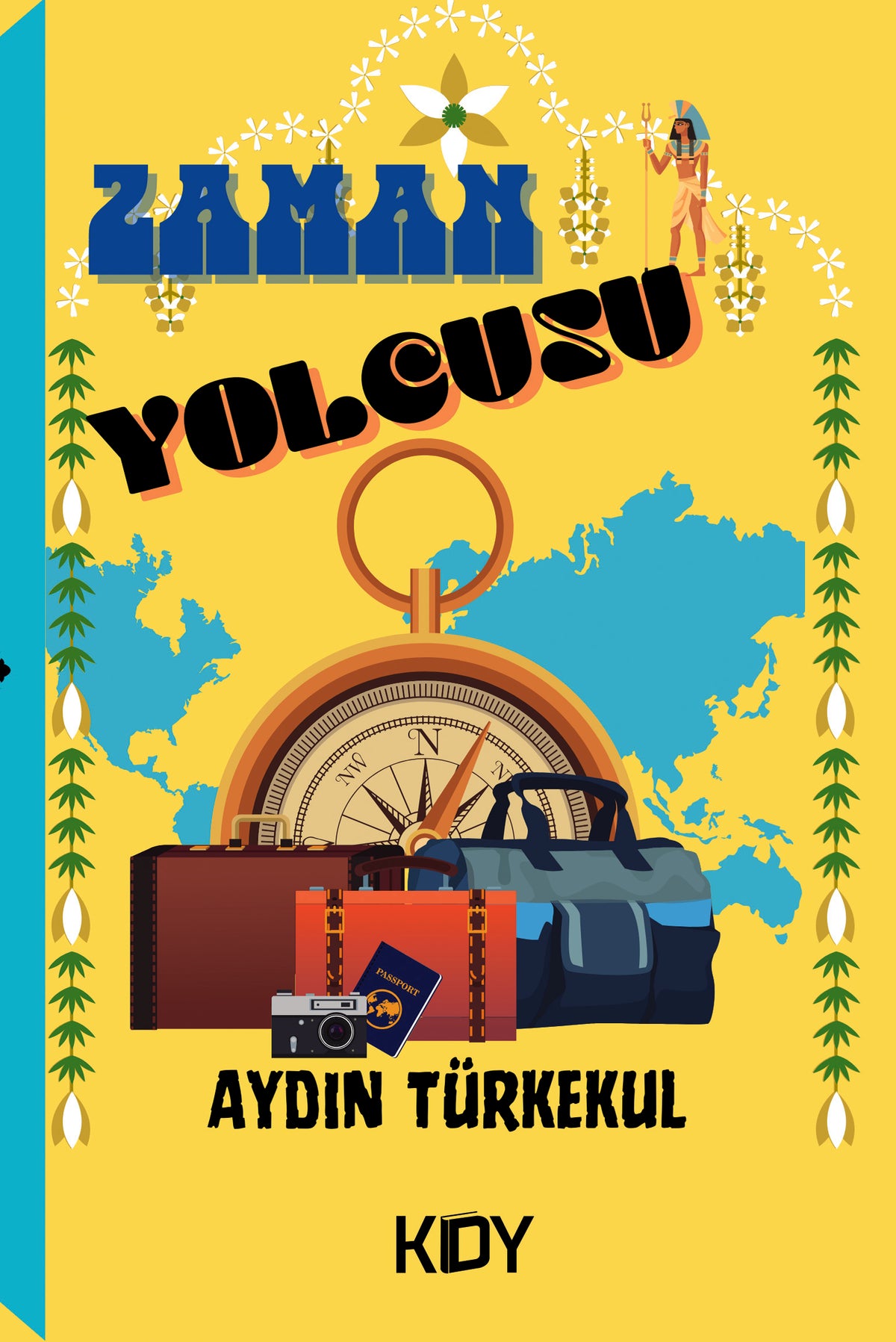 Zaman Yolcusu - Aydın Türkekul kitap kapağı