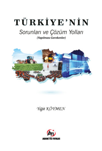 Türkiye'nin Sorunları ve Çözüm Yolları (Yapılması Gerekenler) - Yiğit Köymen kitap kapağı