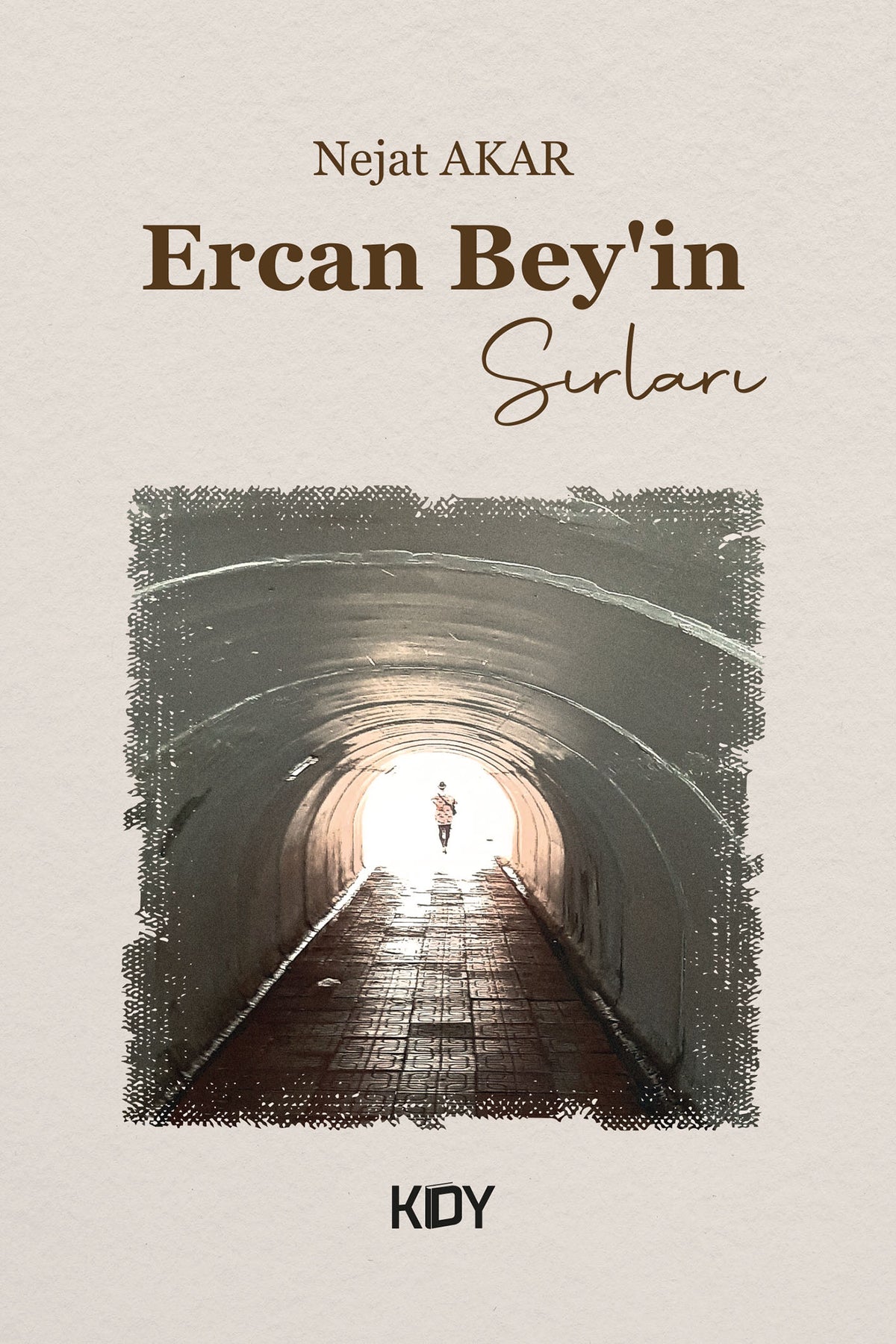 Ercan Bey'in Sırları - Prof. Dr. Nejat Akar kitap kapağı