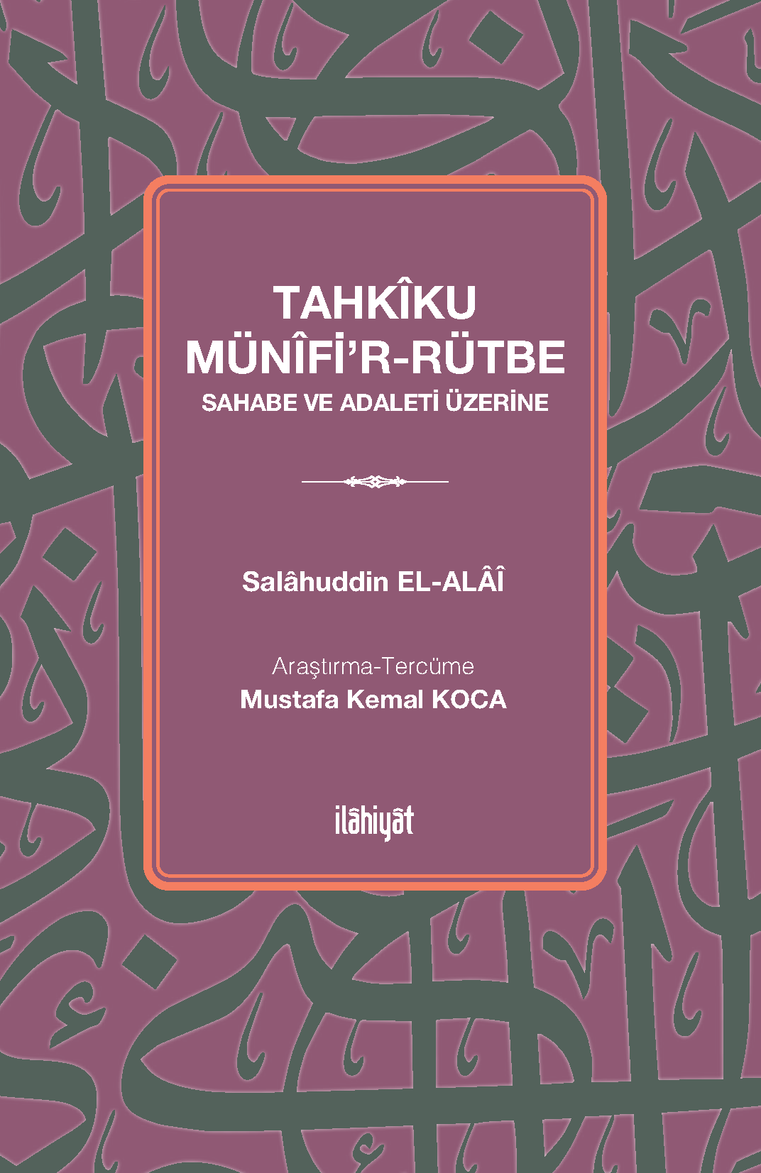 Tahkîku Münîfi'r-Rütbe - Salâhuddin El-Alai kitap kapağı