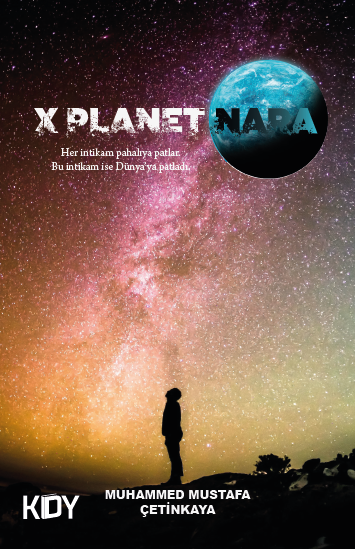 X Planet Nara - Muhammed Mustafa Çetinkaya kitap kapağı