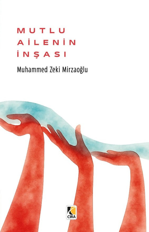 Mutlu Ailenin İnşası - Muhammed Zeki Mirzaoğlu kitap kapağı