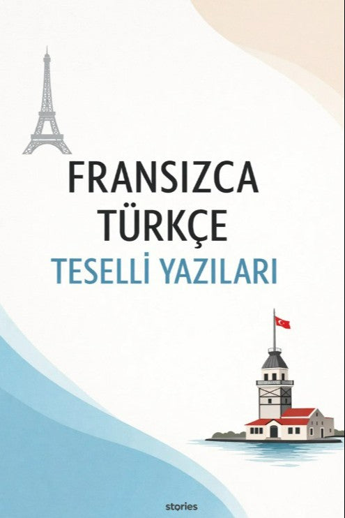 Fransızca Türkçe Teselli Yazıları - Kolektif kitap kapağı