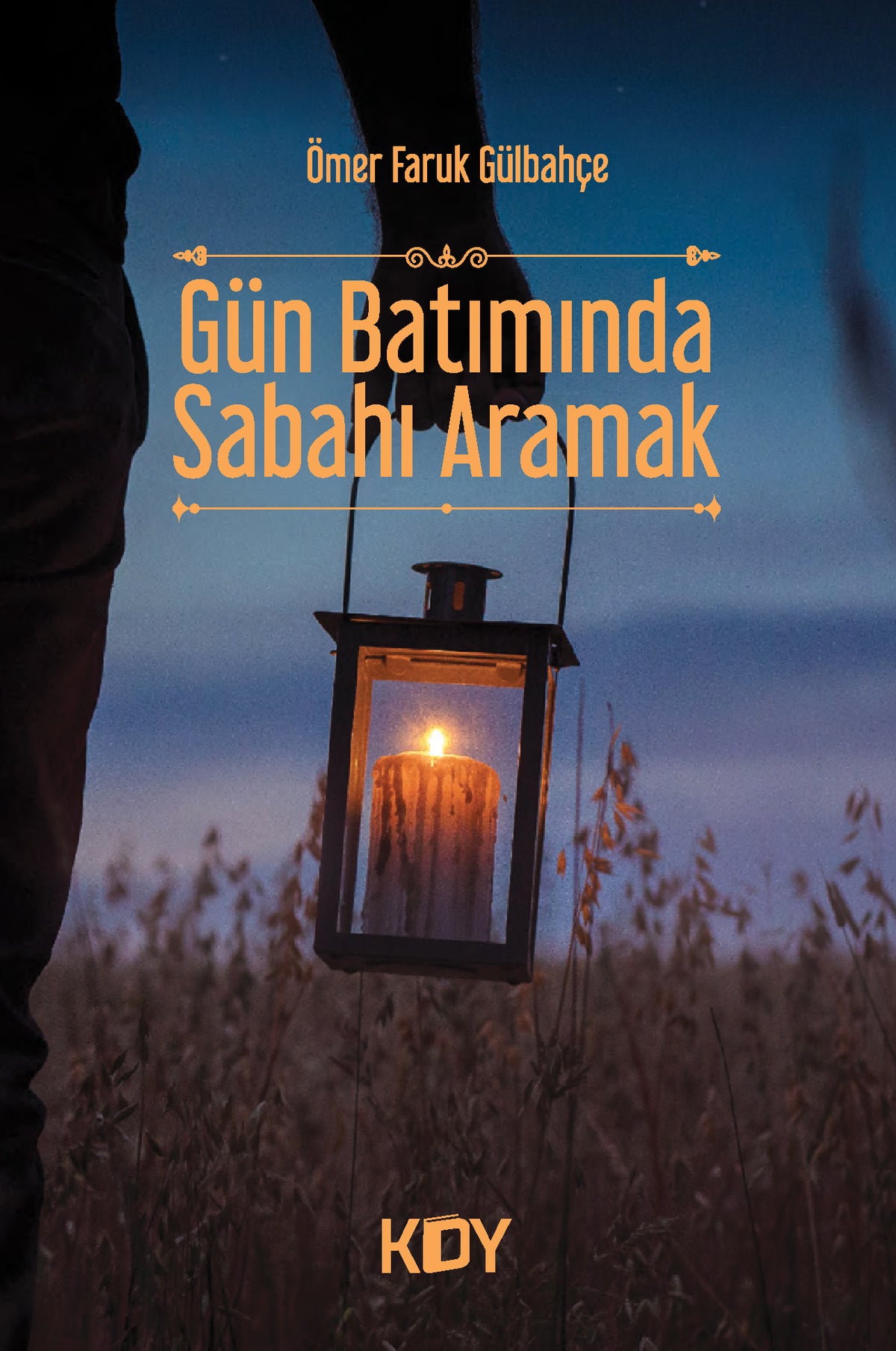 Gün Batımında Sabahı Aramak - Ömer Faruk Gülbahçe kitap kapağı