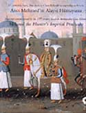 17. Yüzyılda İsveç Büyükelçisi Claes Ralamb'ın Yaptırdığı Tablolarla Avcı Mehmed'in Alay-ı Hümayunu / 14-A-81 - Elif Gökteke kitap kapağı