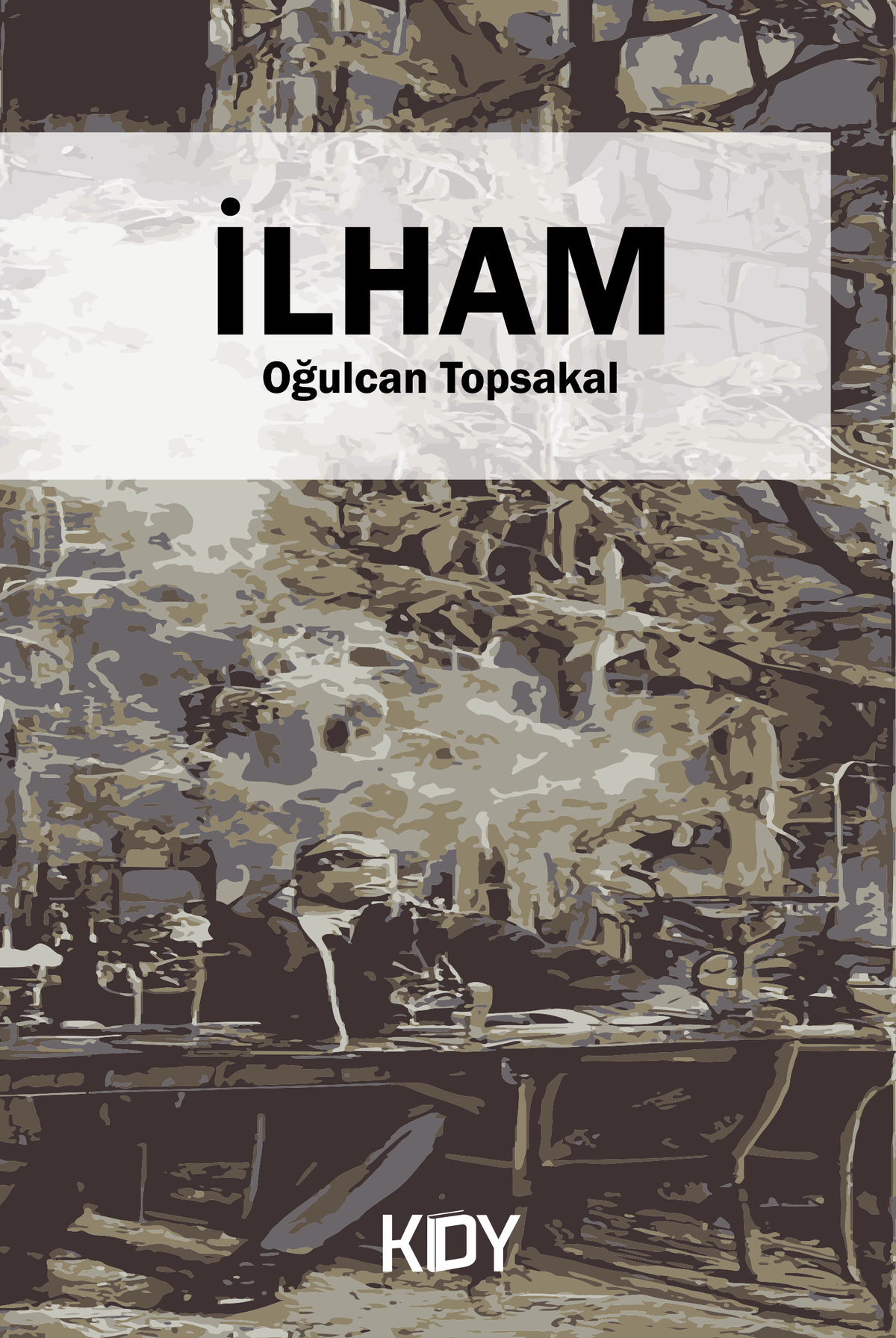 İlham - Oğulcan Topsakal kitap kapağı