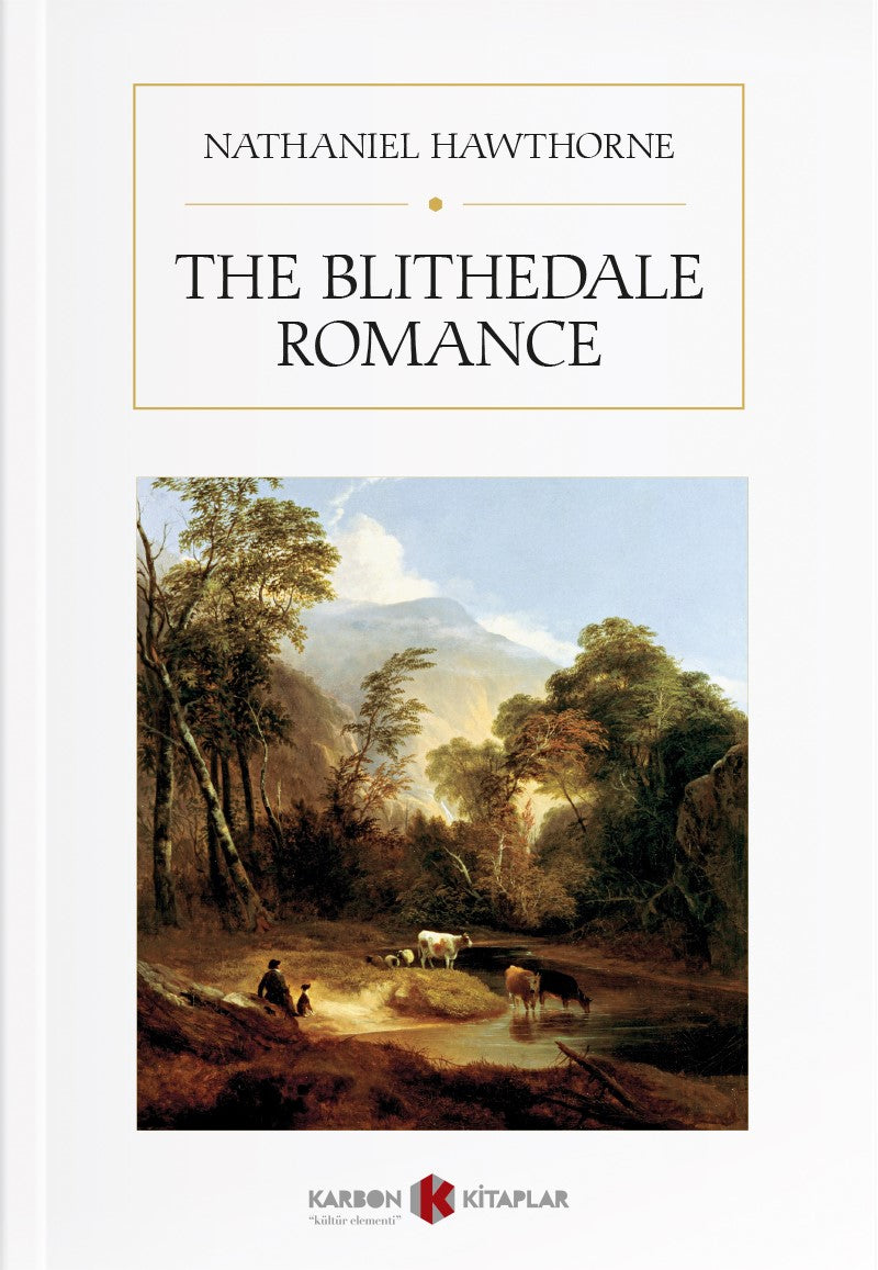 The Blithedale Romance - Nathaniel Hawthorne kitap kapağı
