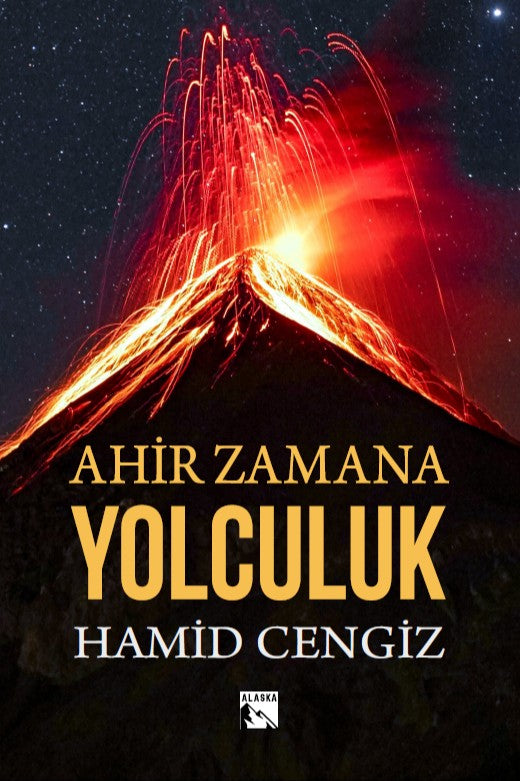 Ahir Zamana Yolculuk - Hamid Cengiz kitap kapağı