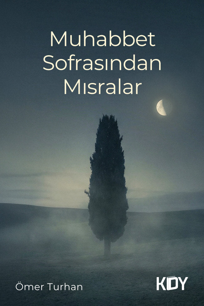 Muhabbet Sofrasından Mısralar - Ömer Turhan kitap kapağı