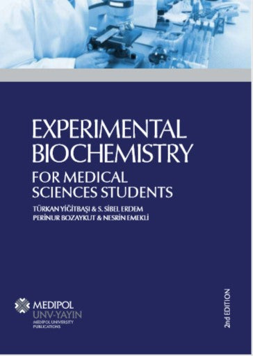 Experimental Biochemistry For Medical Sciences Students - Prof. Dr. Nesrin Emekli kitap kapağı