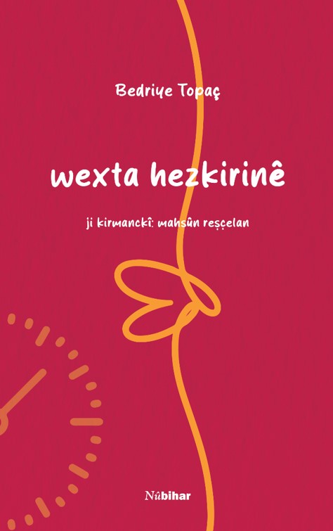 Wexta Hezkirine - Bedriye Topaç kitap kapağı