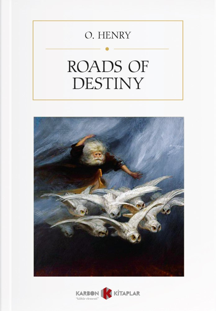 Roads of Destiny - O. Henry kitap kapağı