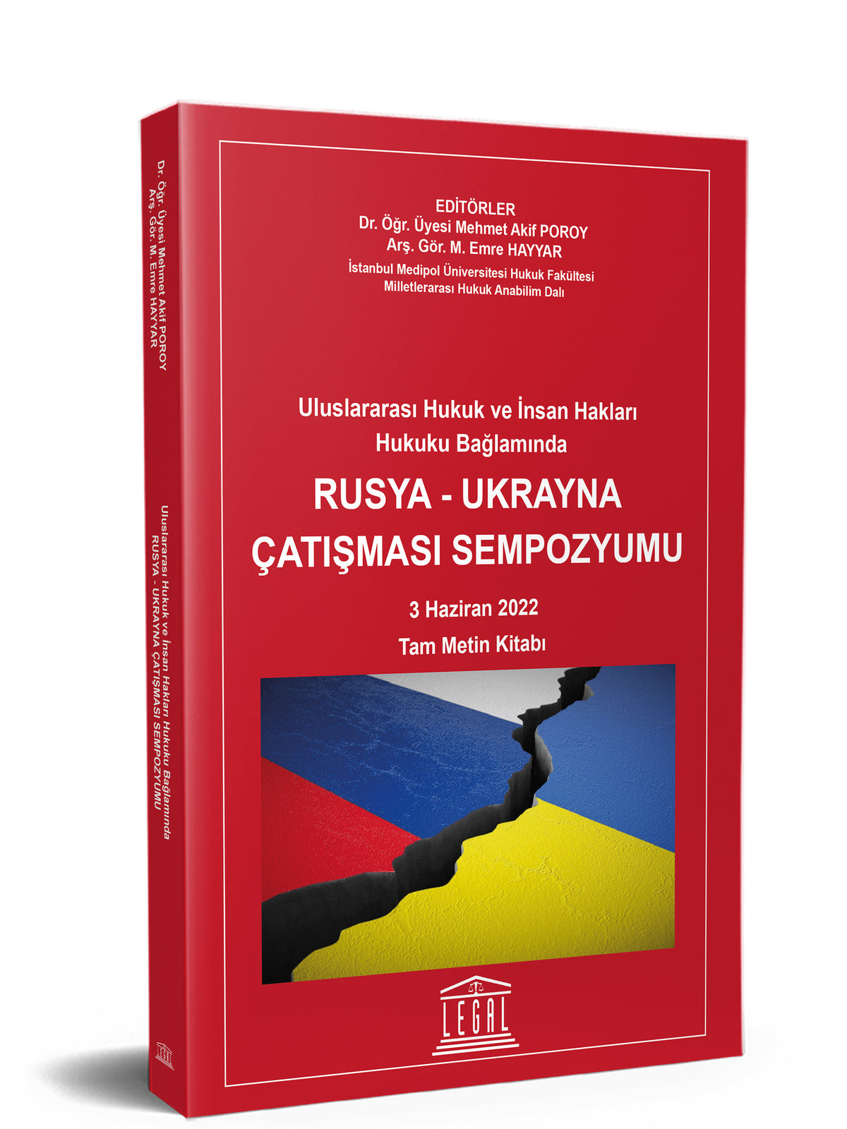 Uluslararası Hukuk ve İnsan Hakları Hukuku Bağlamında Rusya - Ukrayna Çatışması Sempozyumu - Dr. Öğr. Üyesi Mehmet Akif Poroy kitap kapağı