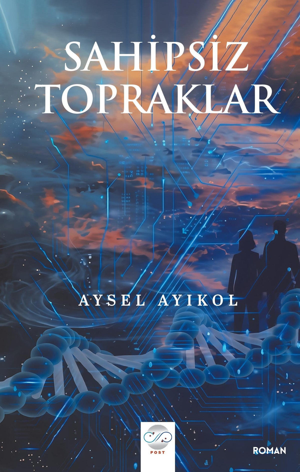 Sahipsiz Topraklar - Aysel Ayıkol kitap kapağı