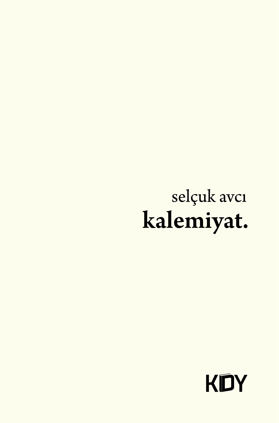 Kalemiyat - Selçuk Avcı kitap kapağı