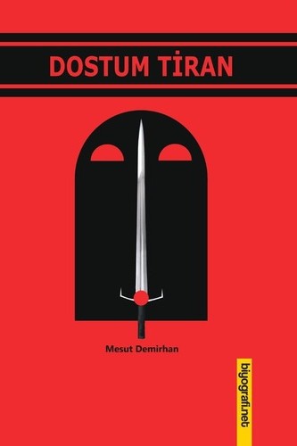 Dostum Tiran - Mesut Demirhan kitap kapağı