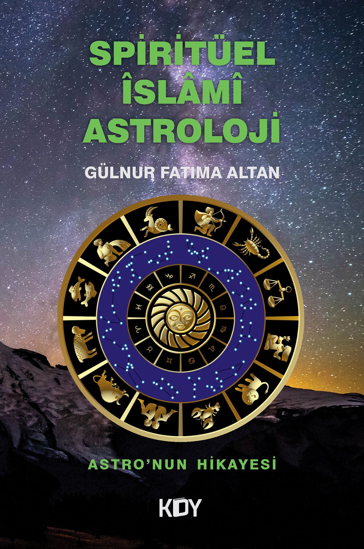Spiritüel İslamî Astroloji - Zühre Fatıma Altan kitap kapağı