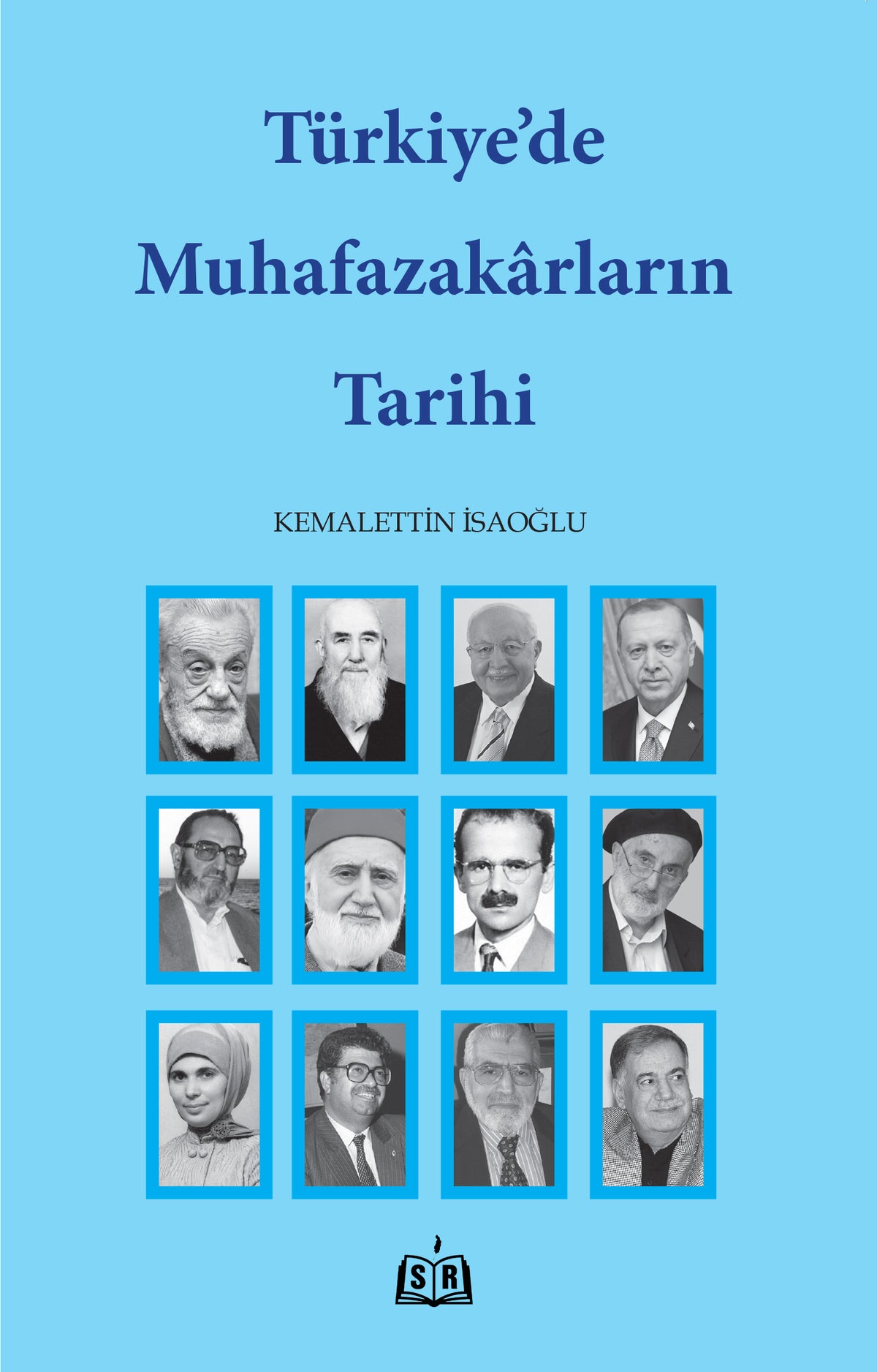 Türkiye'de Muhafazakarların Tarihi - Kemalettin İsaoğlu kitap kapağı