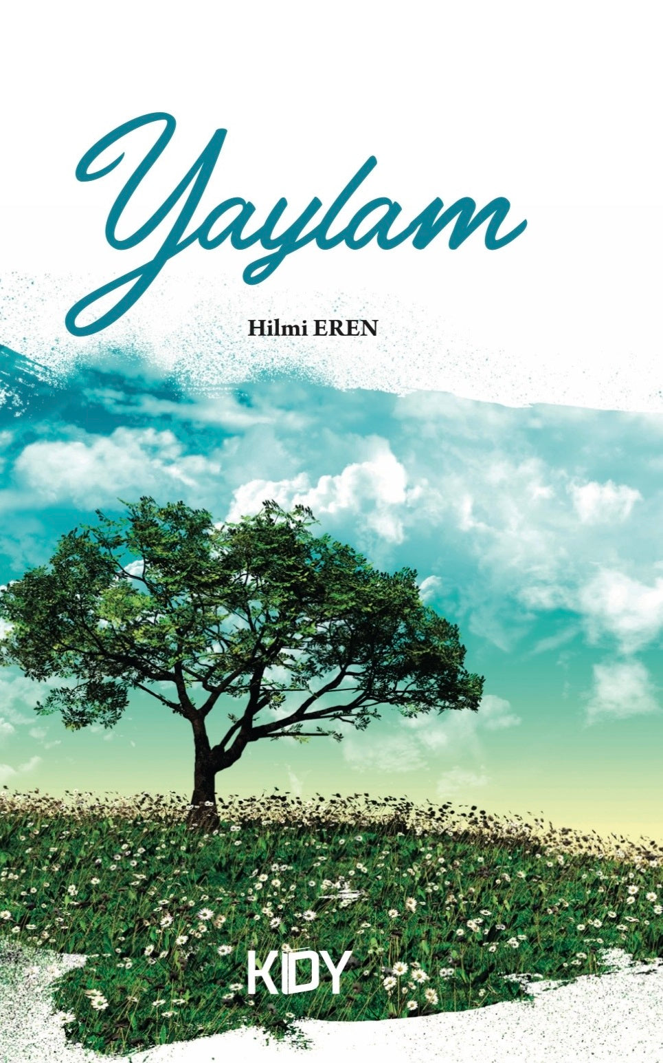 Yaylam - Hilmi Eren kitap kapağı