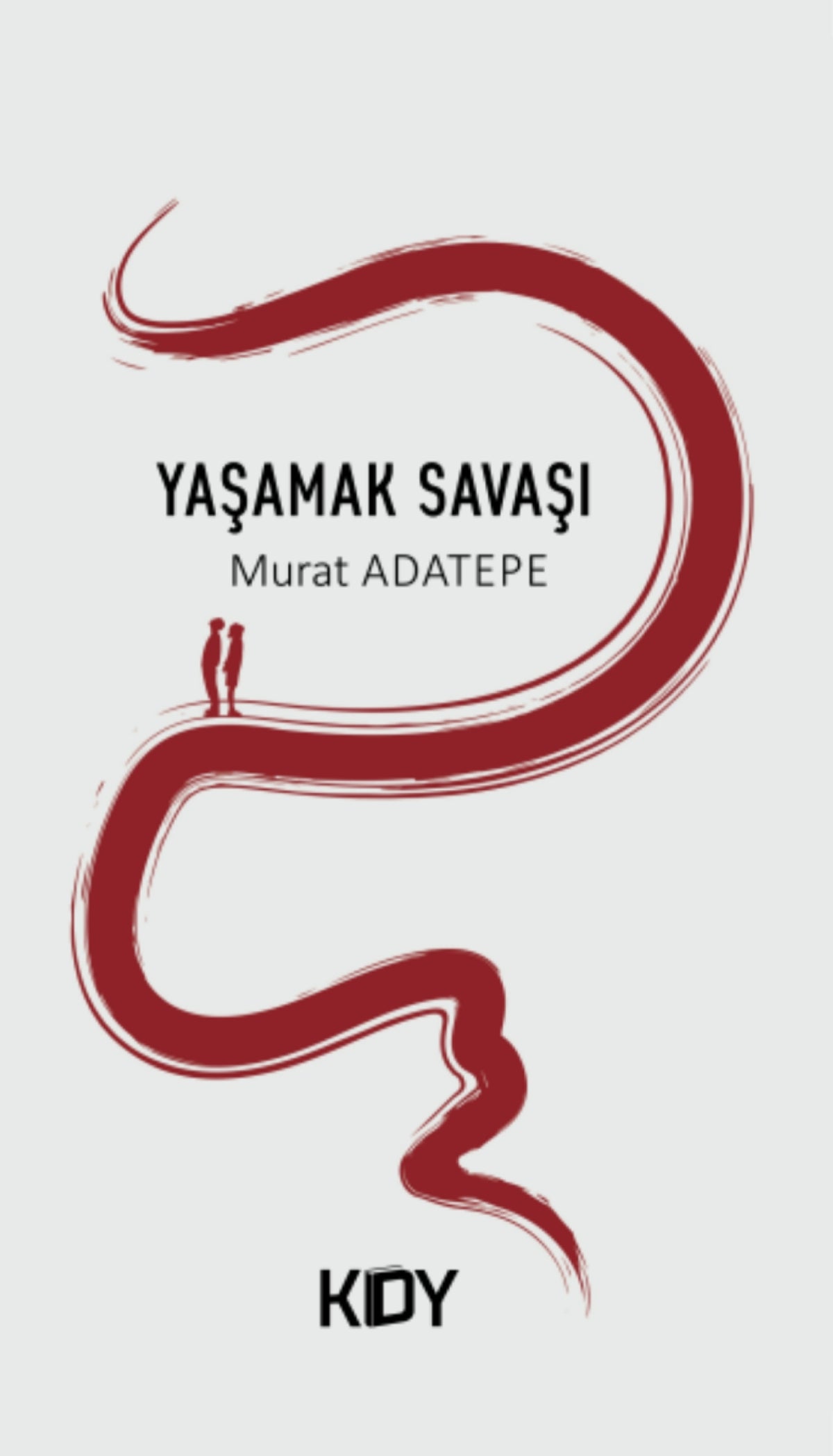 Yaşamak Savaşı - Murat Adatepe kitap kapağı