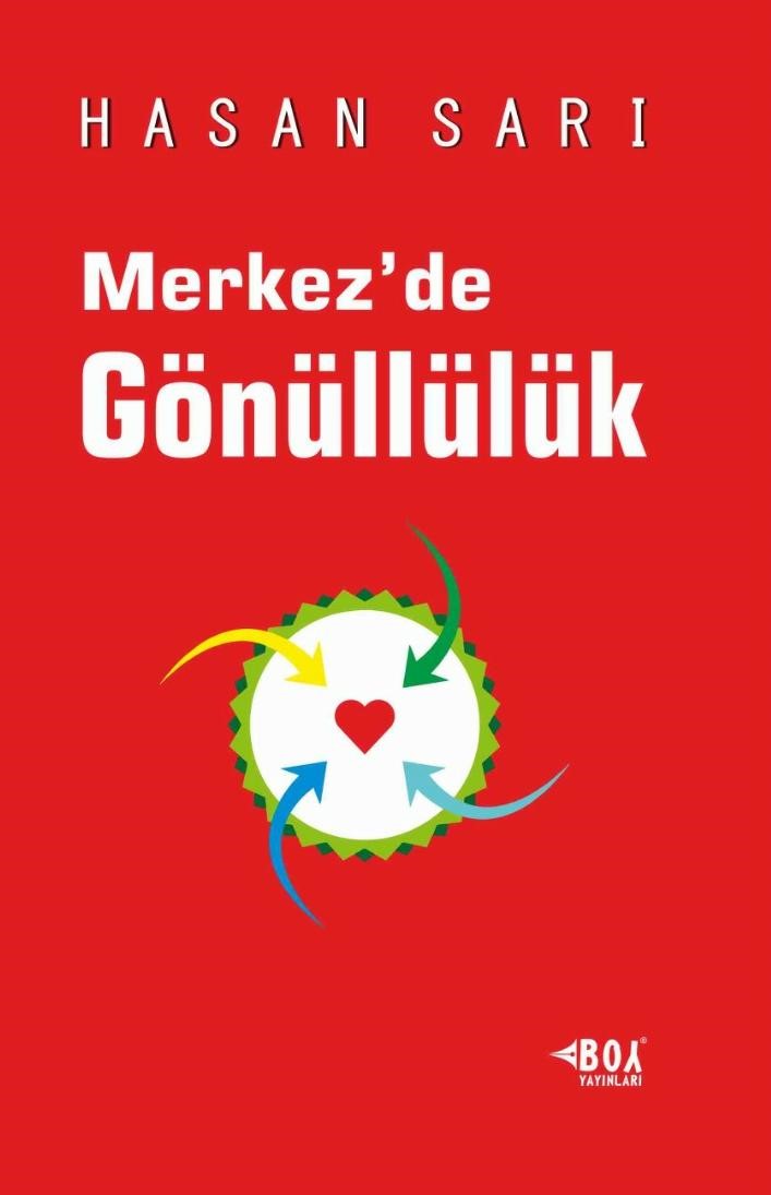 Merkez'de Gönüllülük - Hasan Sarı kitap kapağı