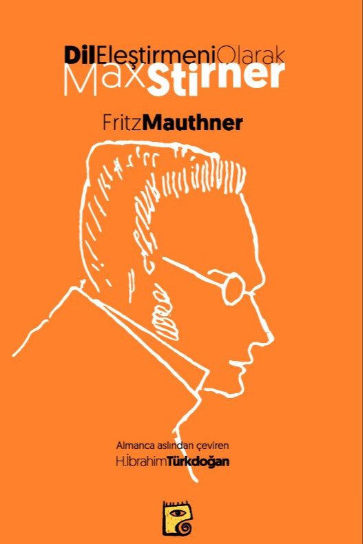 Dil Eleştirmeni Olarak Max Stirner - Fritz Mauthner kitap kapağı