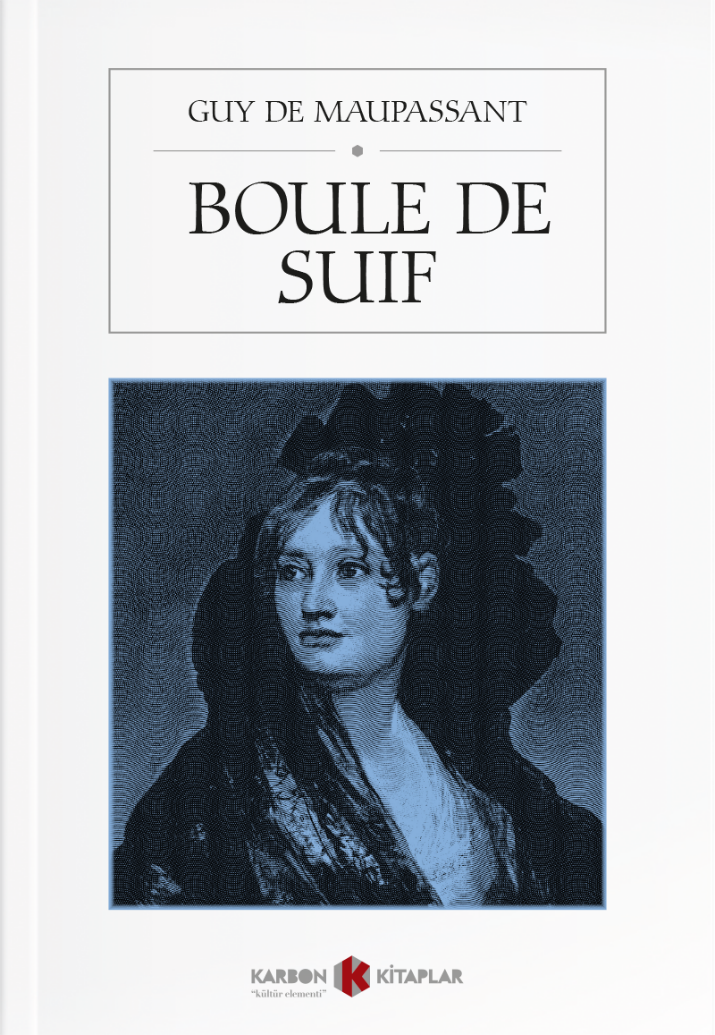 Boule de Suif - Guy de Maupassant kitap kapağı