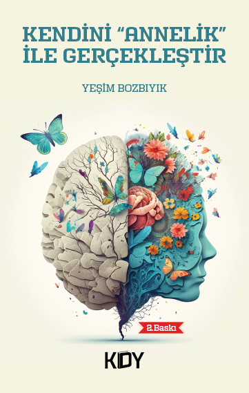 Kendini Annelik ile Gerçekleştir - Yeşim Bozbıyık kitap kapağı