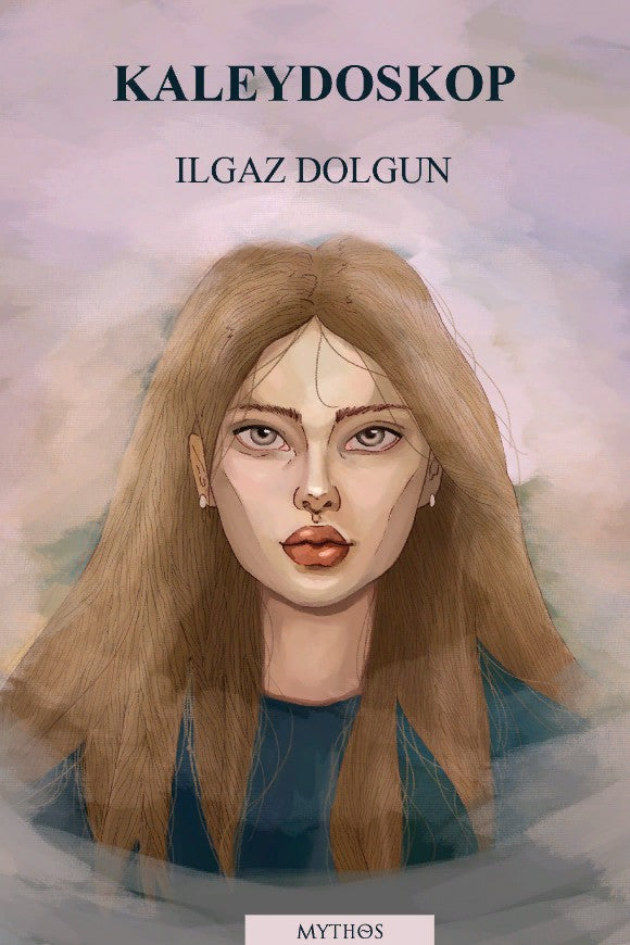Kaleydoskop - Ilgaz Dolgun kitap kapağı